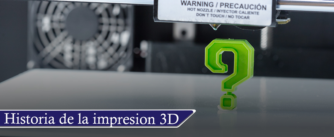 Historia de la impresión 3D